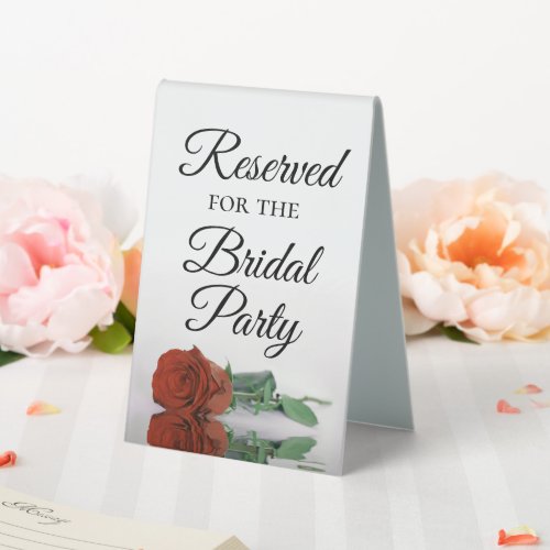Reserved for the Bridal Party Rust Orange Rose Table Tent Sign