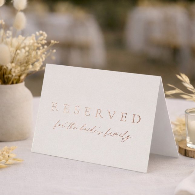 Reserved for the Bride’s Family Wedding Table Sign Foil Invitation (Creator Uploaded)
