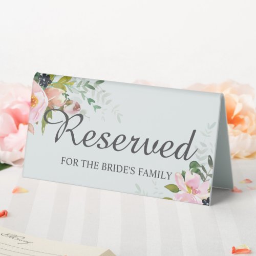 Reserved for the Brides Family Floral Blue Table Tent Sign