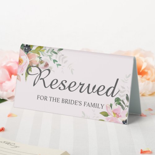 Reserved for the Brides Family Floral Light Pink Table Tent Sign