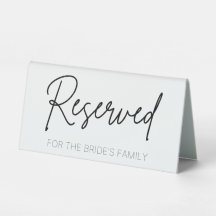 Reserved For The Bride's Family Table Sign