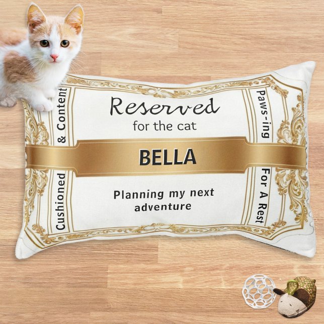 Reserved for the Cat White Faux Gold Ticket Cute Pet Bed (A personalized pet bed with 'Reserved for the cat' message, in white with faux gold embellishments)