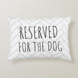 reserved for the dog throw pillow