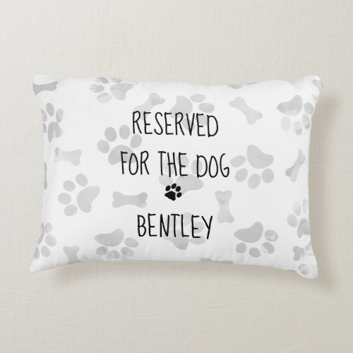 Reserved for the Dog _ Paw Prints _ Dog Lover Accent Pillow