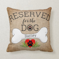 reserved for the dog pillow