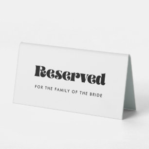 Reserved for the family Vintage Retro Script Table Tent