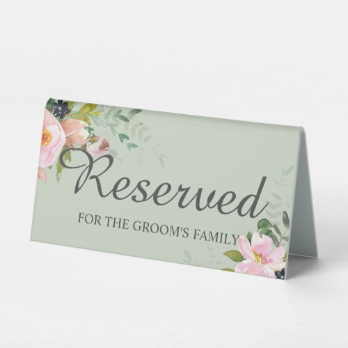 Reserved for the Grooms Family Floral Sage Green Table Tent Sign
