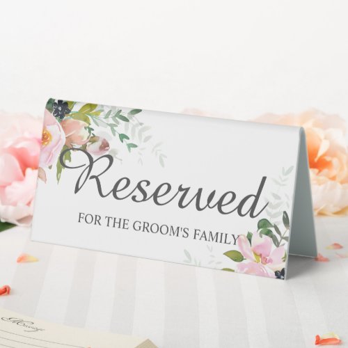Reserved for the Grooms Family Floral Solid White Table Tent Sign