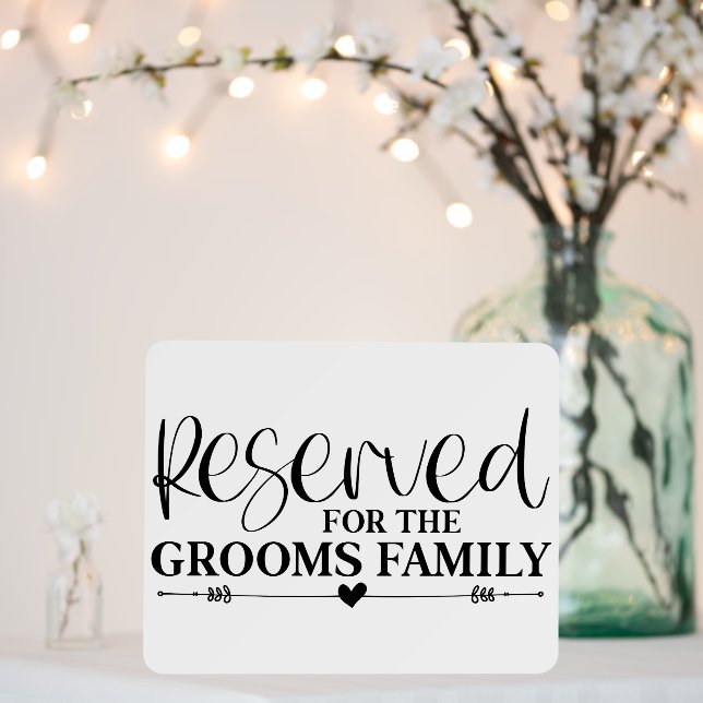 Reserved For The Grooms Family Foam Board (In Situ (Wedding))