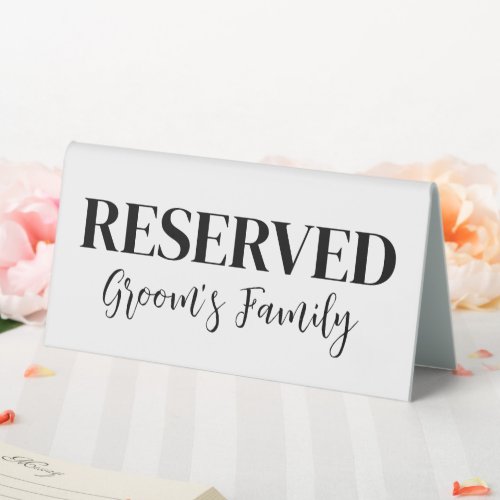 Reserved For The Grooms Family Minimalist Wedding Table Tent Sign