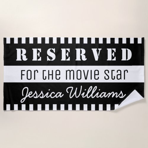 Reserved for the Movie Star Personalized Funny Beach Towel