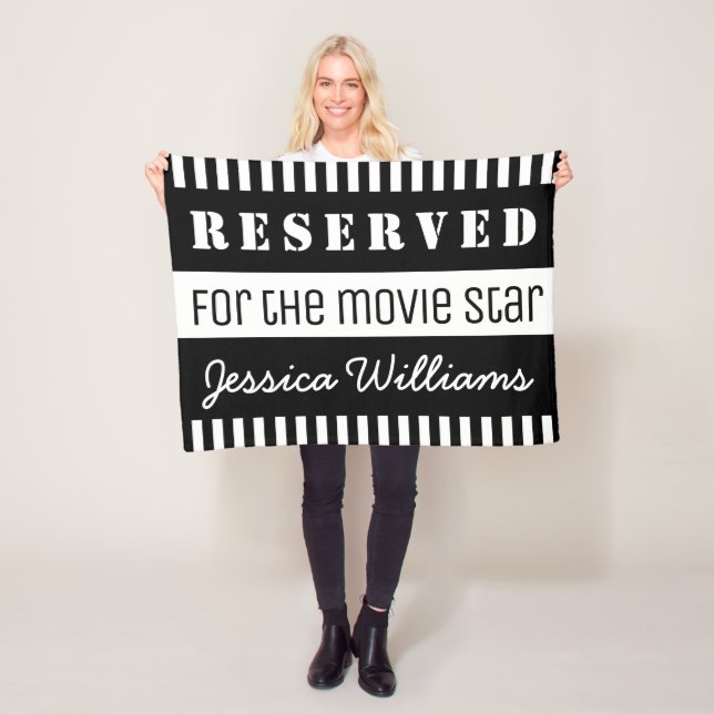 Reserved for the Movie Star Personalized Funny Fleece Blanket (In Situ)