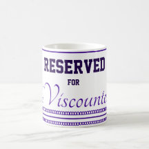 Reserved for The Viscountess Classic Mug, 11 oz