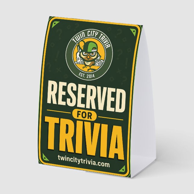 Reserved For Trivia - Table Tent (Front)