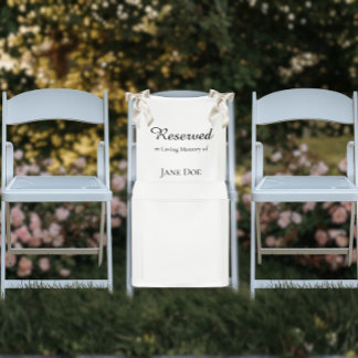 Reserved in Memorial - Wedding Seat Family Sign