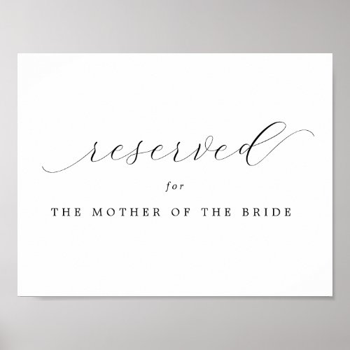 Reserved  Mother of the Bride Wedding Sign