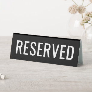 Reserved or custom text black tabletop table tent