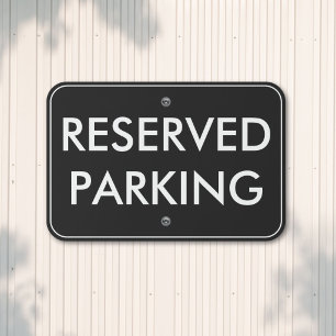 Reserved Parking Custom Texts Black White Outdoor Metal Sign