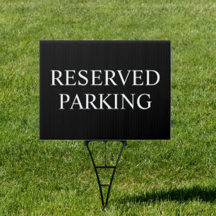 Reserved Parking Yard Sign