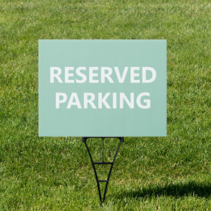 Reserved Parking Yard Sign