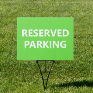 Reserved Parking Yard Sign