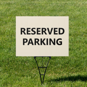 Reserved Parking Yard Sign