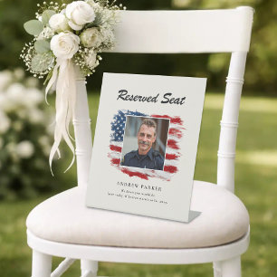 Reserved Seat! Photo Patriotic American Flag Pedestal Sign