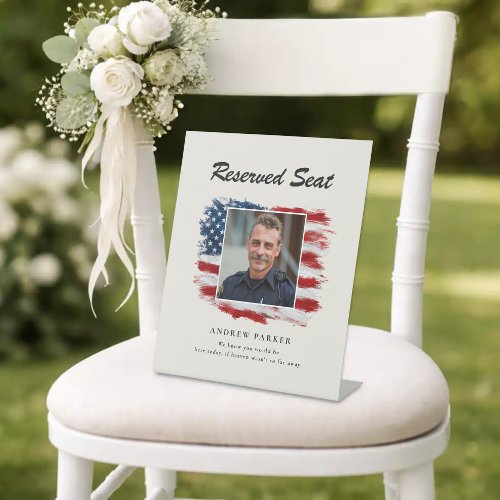 Reserved Seat! Photo Patriotic American Flag Pedestal Sign