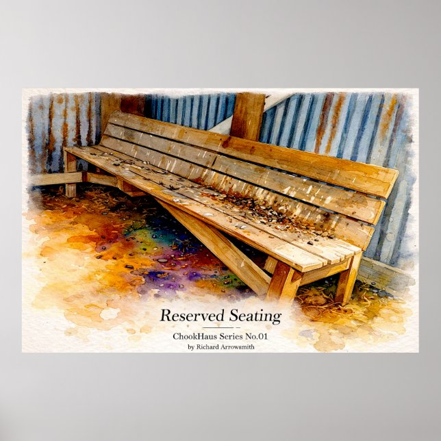 Reserved Seating Rustic ChicCoop Fine Art Poster (Front)