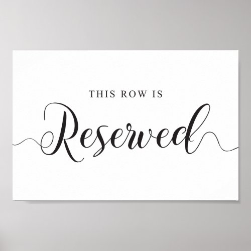 Reserved Seats Sign This Row is Reserved Wedding Poster