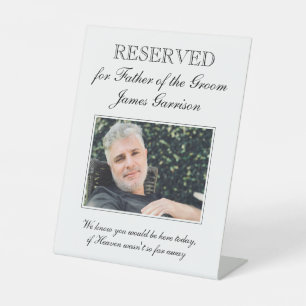 Reserved Sign for Father of the Groom Memorial