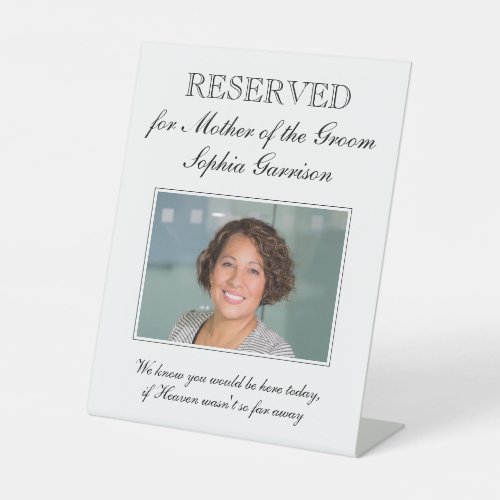Reserved Sign for Mother of the Groom Memorial