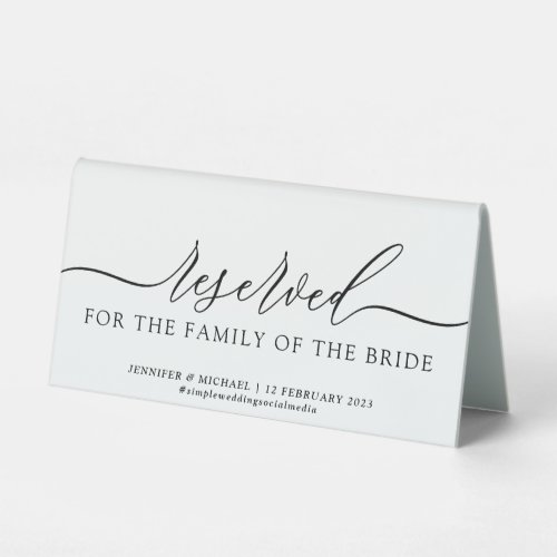 Reserved Table Family of the bride Table Tent Sign