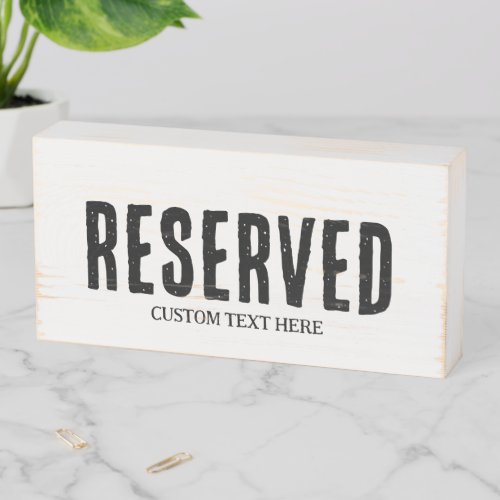 Reserved table seating wooden box sign