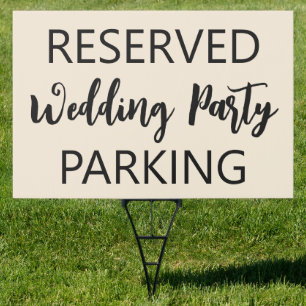 Reserved Wedding Party Parking Sign
