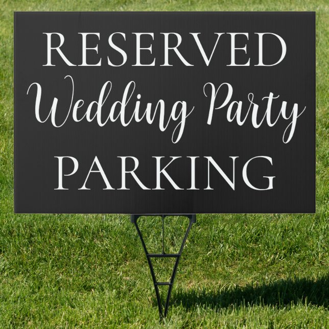 Reserved Wedding Party Parking Sign (Insitu)