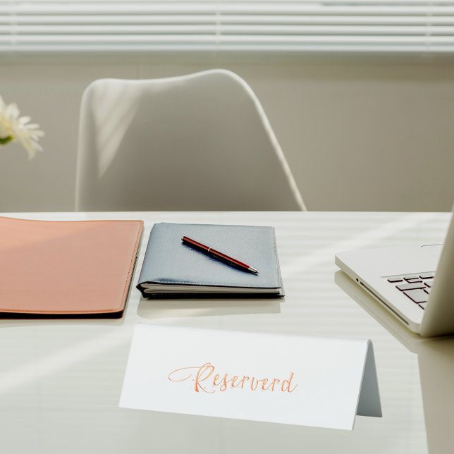 Reserved white rose gold script elegant table tent (Creator Uploaded)