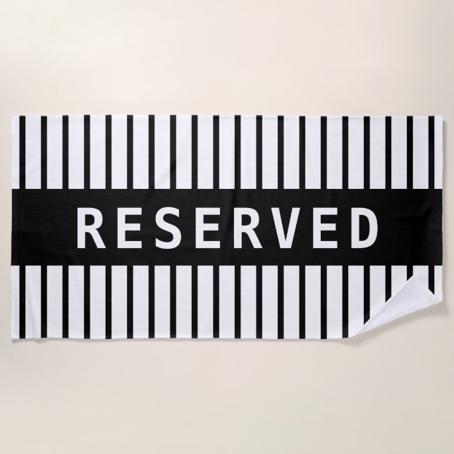 RESERVED, White Text on Black Striped Beach Towel (Front)