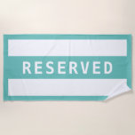 RESERVED, White Text on Light Teal Stripe/Border Beach Towel<br><div class="desc">Reserve your place on the beach with this simple,  lighthearted light teal stripe with border design with "RESERVED" in white.</div>