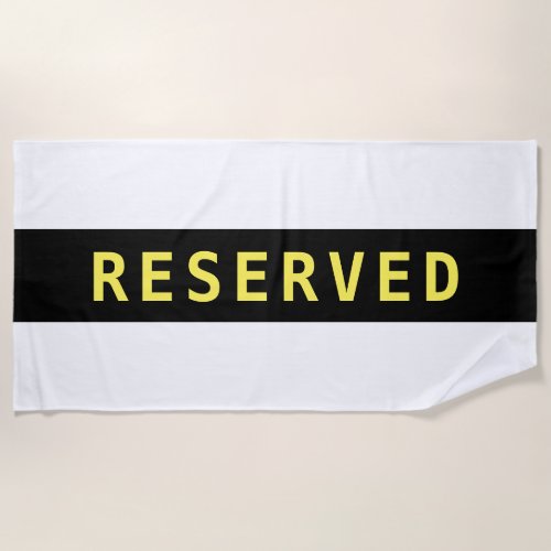 RESERVED Yellow Text on Black Stripe Beach Towel