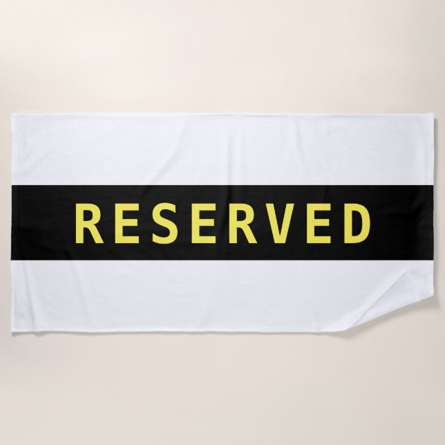 RESERVED, Yellow Text on Black Stripe Beach Towel (Front)