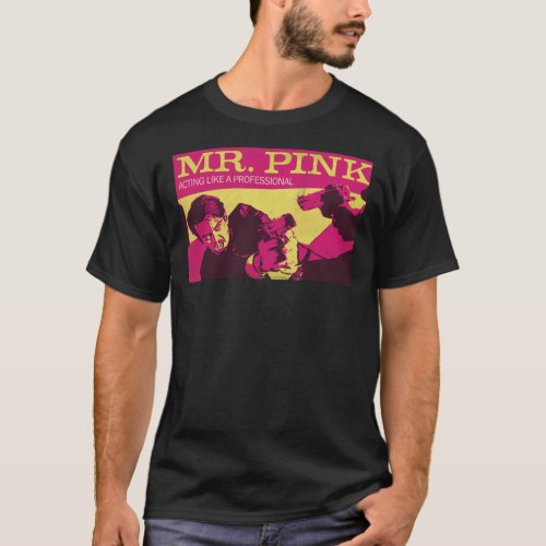 Reservoir Dogs Mr Pink the Professional Essential T_Shirt