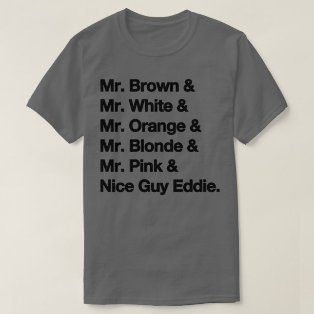Reservoir Dogs Names T-Shirt (Design Front)