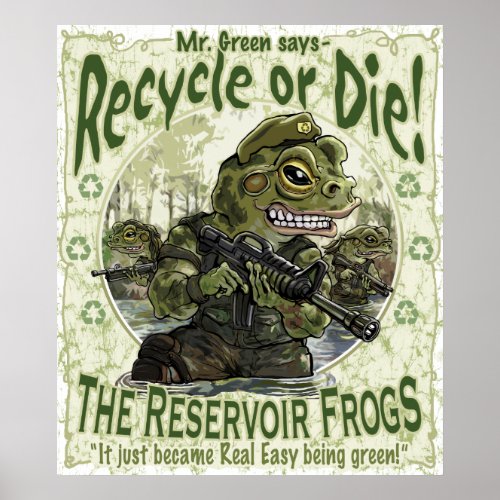 Reservoir Frogs Save Planet Earth Mascots Poster