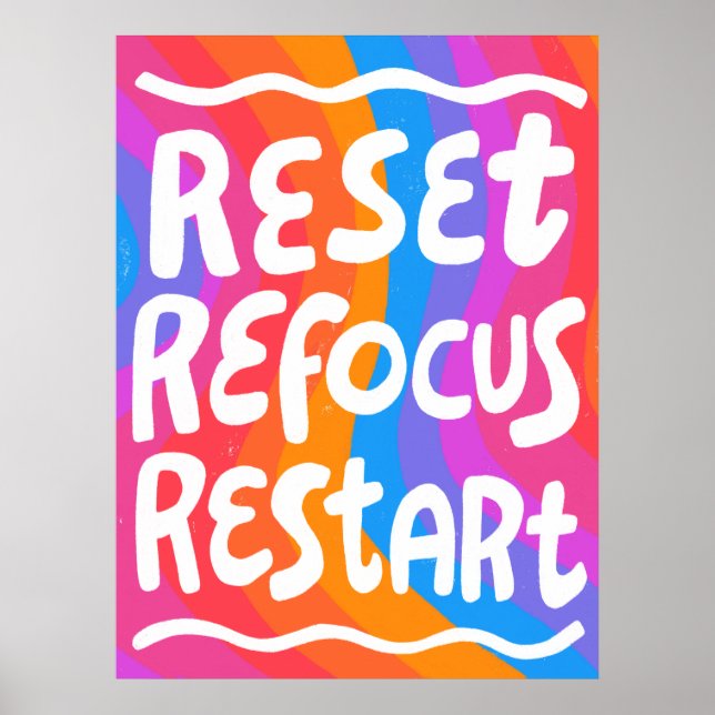 RESET REFOCUS RESTART Colorful Fun Bubble Letters  Poster (Front)