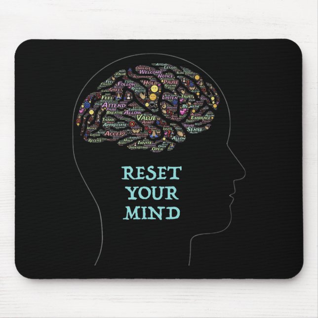 Reset Your Mind Inspirational Word Art Design  Mouse Pad (Front)