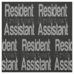 Resident Assistant Extraordinaire Fabric
