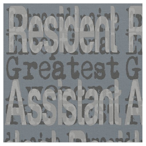 Resident Assistant Extraordinaire Fabric