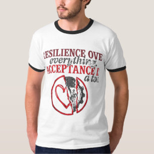Resilience Over Everything   Acceptance Is Tool T-Shirt