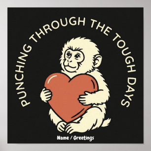 Resilient Baby Monkey & Heart Punching Through  Poster